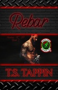 Cover: Rebar (Howlers MC: UP Chapter, #2) - T.S. Tappin
