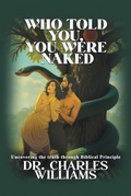 Cover: WHO TOLD YOU, YOU WERE NAKED - AUTHORHOUSE