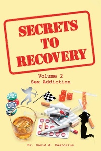 Abbildung von: Secrets to Recovery - Page Publishing, Inc.
