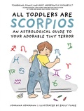 Cover: All Toddlers Are Scorpios - Running Press