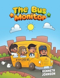 Enlarge image Cover: The Bus Monitor - Austin Macauley Publishers LLC