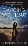 Cover: Dancing with Jesus - Flc Business Consulting