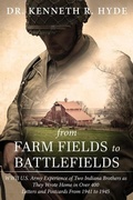 Cover: From Farm Fields to Battlefields - Kenneth R. Hyde