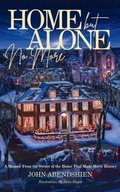 Cover: Home But Alone No More - Abendshien Associates, Inc.