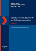 Cover: Freileitungen und Kabel in Hoch- und H&ouml;chstspannungsnetzen kompakt - Expert Verlag