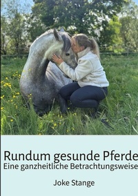 Abbildung von: Rundum gesunde Pferde - tredition