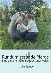 Abbildung von: Rundum gesunde Pferde - tredition GmbH