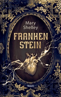 Abbildung von: Frankenstein oder Der moderne Prometheus - Insel