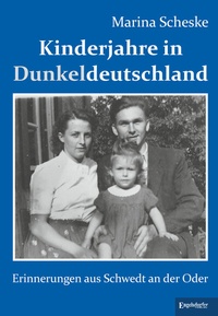 Abbildung von: Kinderjahre in Dunkeldeutschland - Engelsdorfer Verlag