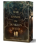 Cover: Es war einmal im Dunklen Wald - Drachenmond Verlag GmbH