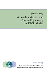 Abbildung von: Vermeidungskapital und Climate Engineering im DICE-Modell - Maro