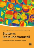 Cover: Stottern: Stolz und Vorurteil - Stottern & Selbsthilfe