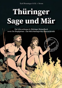 Abbildung von: Thüringer Sage und Mär - Ein Schwarzburger & Thüringer Heimatbuch sowie - Oldtimertools Verlag