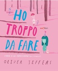 Cover: Ho troppo da fare - Gli illustrati;Zoolibri