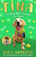 Cover: Tina: The Dog Who Changed the World (Children's edition) - Farshore