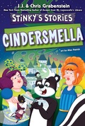 Cover: Stinky's Stories #5: Cindersmella - HarperCollins