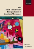 Cover: The Modal-Hamiltonian Interpretation of Quantum Mechanics - Oxford University Press