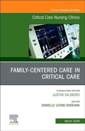 Cover: Family-Centered Care in Critical Care, An Issue of Critical Care Nursing Clinics of North America: Volume 38-1 - Churchill Livingstone