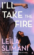 Cover: I'll Take the Fire - Faber & Faber