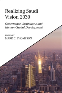 Enlarge image Cover: Realizing Saudi Vision 2030 - I.B. Tauris