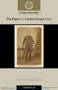 Cover: The Papers of Admiral George Grey: Volume 69 - Cambridge University Press