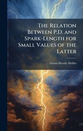 Cover: The Relation Between P.D. and Spark-Length for Small Values of the Latter - Hutson Street Press