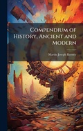 Cover: Compendium of History, Ancient and Modern - Hutson Street Press