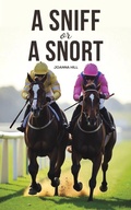 Cover: A Sniff or a Snort - Austin Macauley Publishers