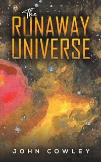 Enlarge image Cover: The Runaway Universe - Austin Macauley Publishers