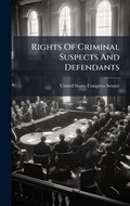 Cover: Rights Of Criminal Suspects And Defendants - Hutson Street Press