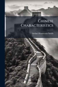 Abbildung von: Chinese Characteristics - Hutson Street Press