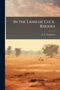 Abbildung von: In the Land of Cecil Rhodes - Hutson Street Press