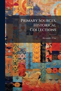Cover: Primary Sources, Historical Collections - Hutson Street Press