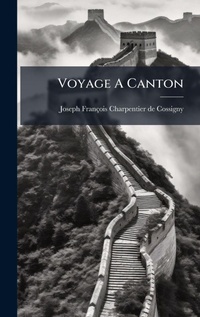 Abbildung von: Voyage A Canton - Hutson Street Press