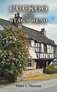 Enlarge image Cover: Cuckoo at the Stag's Head - Austin Macauley Publishers