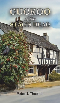 Enlarge image Cover: Cuckoo at the Stag's Head - Austin Macauley Publishers