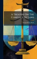 Cover: A Treatise On The Conflict Of Laws - Hutson Street Press