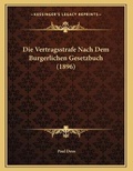Bild: Die Vertragsstrafe Nach Dem Burgerlichen Gesetzbuch (1896) - Kessinger Publishing