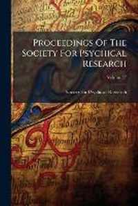 Enlarge image Cover: Proceedings Of The Society For Psychical Research - Hutson Street Press