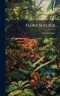 Cover: Flora Suecica - Hutson Street Press