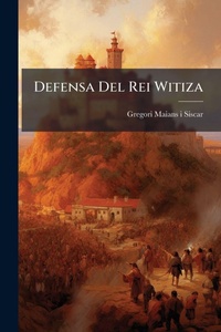 Abbildung von: Defensa Del Rei Witiza - Hutson Street Press