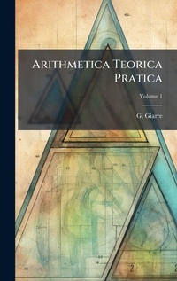 Abbildung von: Arithmetica Teorica Pratica - Hutson Street Press