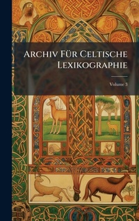 Abbildung von: Archiv FA1/4r Celtische Lexikographie - Hutson Street Press