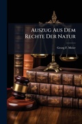 Cover: Auszug Aus Dem Rechte Der Natur - Hutson Street Press