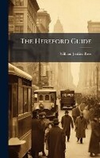 Abbildung von: The Hereford Guide - Hutson Street Press