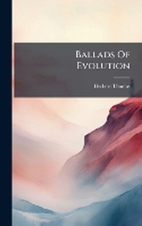 Enlarge image Cover: Ballads Of Evolution - Hutson Street Press