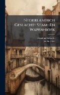 Cover: Nederlandsch Geslacht- Stam- En Wapen-boek - Hutson Street Press