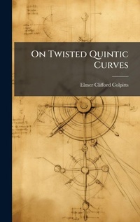Abbildung von: On Twisted Quintic Curves - Hutson Street Press