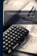 Cover: A Direct Inheritance Tax - Hutson Street Press