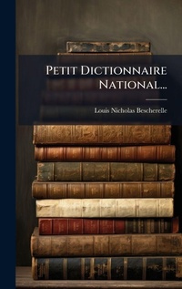 Abbildung von: Petit Dictionnaire National... - Hutson Street Press